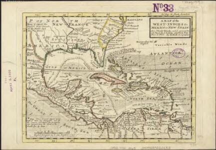 A map of the West-Indies &c. Mexico or New Spain, also ye trade winds, and ye several tracts made by ye galeons and flota from place to place