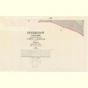 Strzechow (Střechow) - c7445-1-006 - Kaiserpflichtexemplar der Landkarten des stabilen Katasters