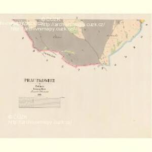 Prautkowitz - c6142-1-002 - Kaiserpflichtexemplar der Landkarten des stabilen Katasters