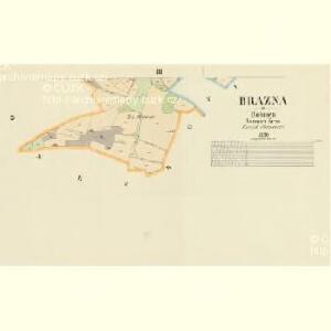 Brazna - c0491-1-002 - Kaiserpflichtexemplar der Landkarten des stabilen Katasters