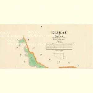 Klikau - c3163-1-001 - Kaiserpflichtexemplar der Landkarten des stabilen Katasters