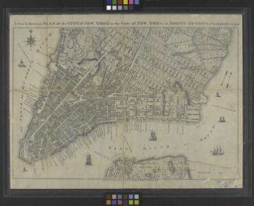 A new & accurate plan of the city of New York in the state of New York in North America, published in 1797.