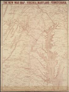 The new war map of Virginia, Maryland & Pennsylvania