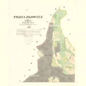 Przeczkowitz - m2444-1-001 - Kaiserpflichtexemplar der Landkarten des stabilen Katasters