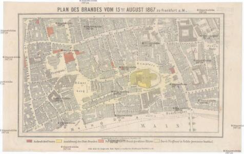 Plan des Brandes vom 15 August 1867 zu Franfurkt a. M