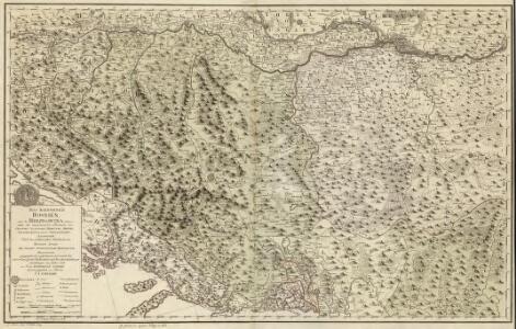 Das Koenigreich Bosnien, und die Herzegovina [Rama] samt den angraenzen den Provinzen von Croatien, Sclavonien, Temesvar, Servien, Albanien, Ragusa, und dem Venetianischen Dalmatien