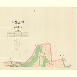 Mezrzitsch (Mezřič) - c0973-1-002 - Kaiserpflichtexemplar der Landkarten des stabilen Katasters