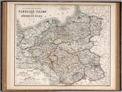 Die Preussischen Provinzen Preussen und Posen, und das Konigreiche Polen
