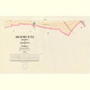 Meschetitz (Messtic) - c4611-1-003 - Kaiserpflichtexemplar der Landkarten des stabilen Katasters