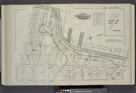 Vol. 5. Plate, P. [Map bound by Gowanus Canal, Second Ave., Fifth St., First Ave., Thirteenth St., Hamilton Ave., Lorraine St., Court St., Carroll St., First St.; Including Bond St., Hoyt St., Smith St., Second St., First Place, Third St., Second Place,
