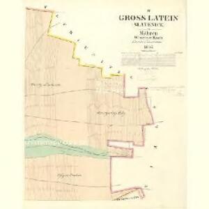 Gross Latein (Slatenice) - m2761-1-004 - Kaiserpflichtexemplar der Landkarten des stabilen Katasters