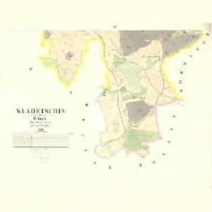 Wladetschin - c8647-1-003 - Kaiserpflichtexemplar der Landkarten des stabilen Katasters