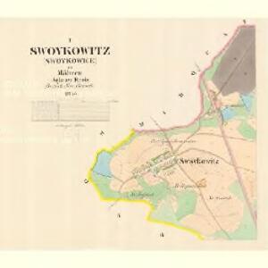 Swoytkowitz (Swoykowice) - m2992-1-001 - Kaiserpflichtexemplar der Landkarten des stabilen Katasters